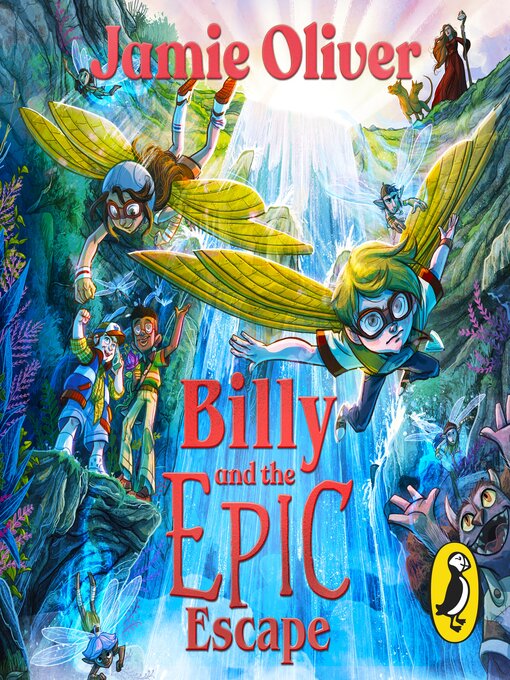 Title details for Billy and the Epic Escape by Jamie Oliver - Available